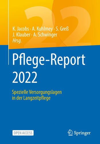 Pflege-Report 2022: Spezielle Versorgungslagen in der Langzeitpflege (German Edition) (PDF/EPUB Version)
