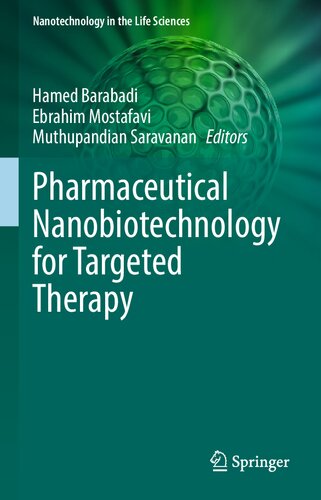 Pharmaceutical Nanobiotechnology for Targeted Therapy (Nanotechnology in the Life Sciences) (PDF/EPUB Version)