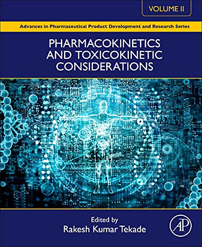 Pharmacokinetics and Toxicokinetic Considerations - Vol II (PDF/EPUB Version)