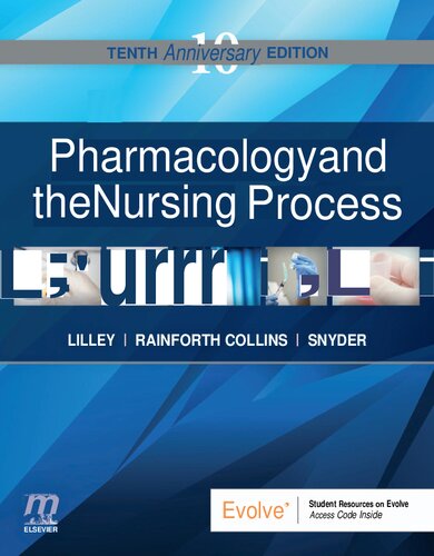 Pharmacology and the Nursing Process, 10e (Apr 28, 2022)_(0323827977)_(Mosby) (PDF/EPUB Version)