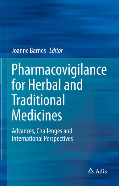 Pharmacovigilance for Herbal and Traditional Medicines: Advances, Challenges and International Perspectives (PDF/EPUB Version)
