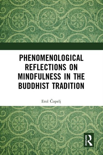 Phenomenological Reflections on Mindfulness in the Buddhist Tradition (PDF/EPUB Version)