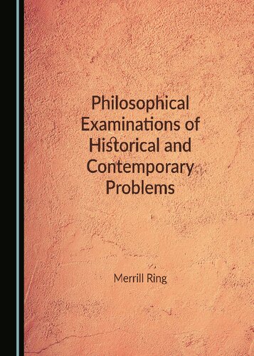 Philosophical Examinations of Historical and Contemporary Problems (PDF/EPUB Version)
