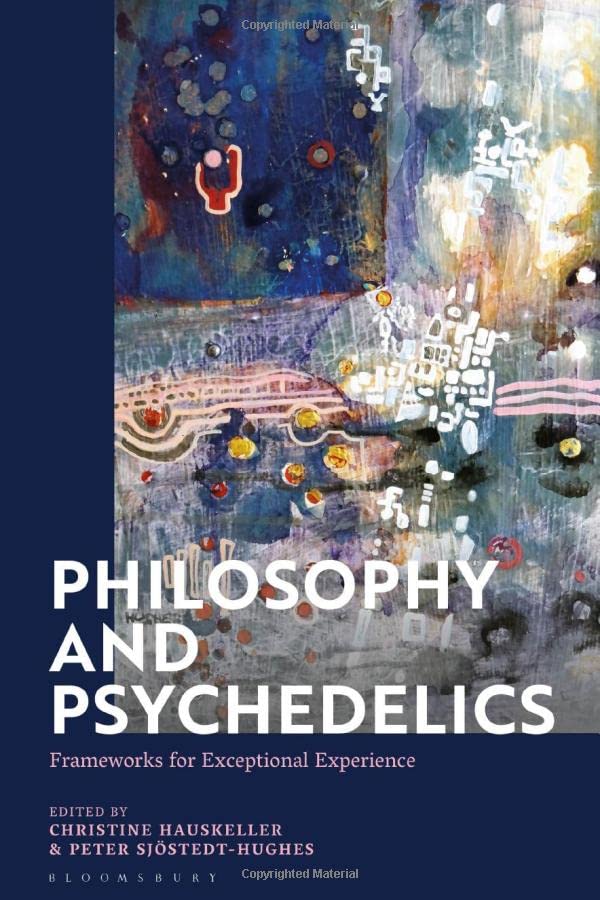 Philosophy and Psychedelics: Frameworks for Exceptional Experience (PDF/EPUB Version)