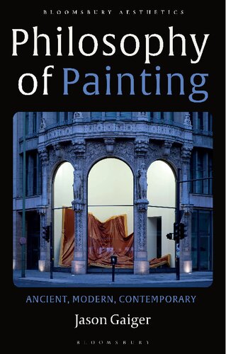 Philosophy of Painting: Ancient, Modern, Contemporary (PDF/EPUB Version)