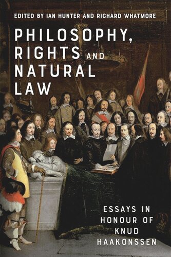 Philosophy, Rights and Natural Law: Essays in Honour of Knud Haakonssen (PDF/EPUB Version)