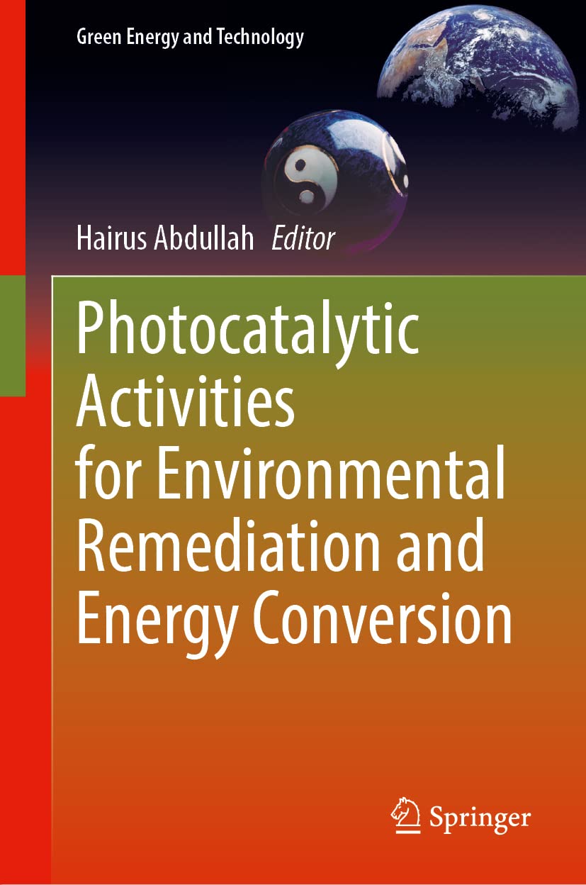 Photocatalytic Activities for Environmental Remediation and Energy Conversion (PDF/EPUB Version)