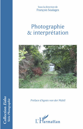 Photographie Et Interpretation (PDF/EPUB Version)