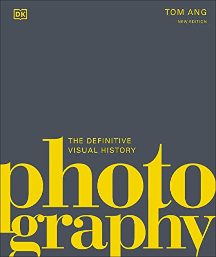 Photography: The Definitive Visual History (PDF/EPUB Version)