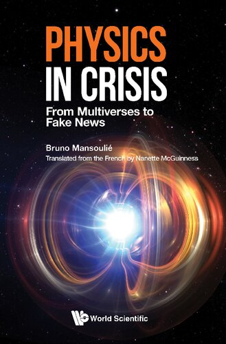 Physics in Crisis: From Multiverses to Fake News (PDF/EPUB Version)