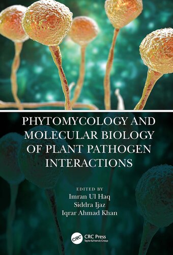 Phytomycology and Molecular Biology of Plant Pathogen Interactions (PDF/EPUB Version)