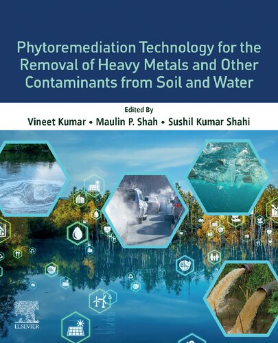 Phytoremediation Technology for the Removal of Heavy Metals and Other Contaminants from Soil and Water (PDF/EPUB Version)