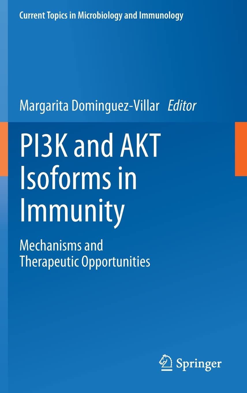 PI3K and AKT Isoforms in Immunity: Mechanisms and Therapeutic Opportunities (PDF/EPUB Version)