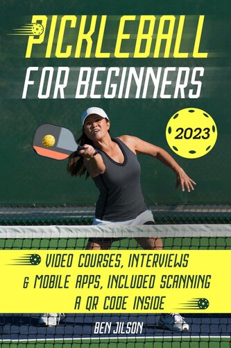 Pickleball for Beginners: Level Up Your Game with 7 Secret Techniques to Outplay Friends and Ace the Court [III Edition] (PDF/EPUB Version)