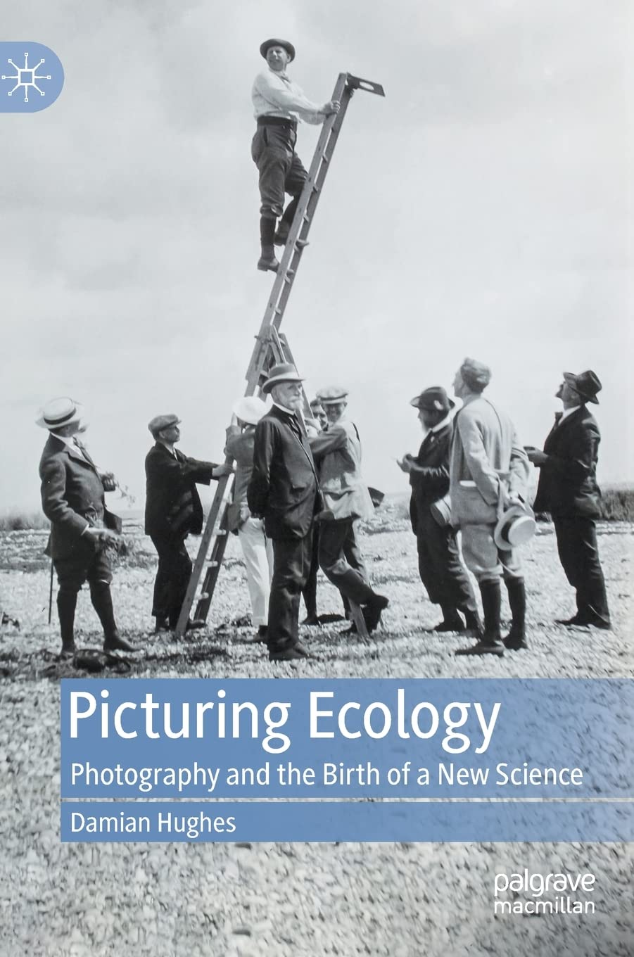 Picturing Ecology: Photography and the birth of a new science (PDF/EPUB Version)