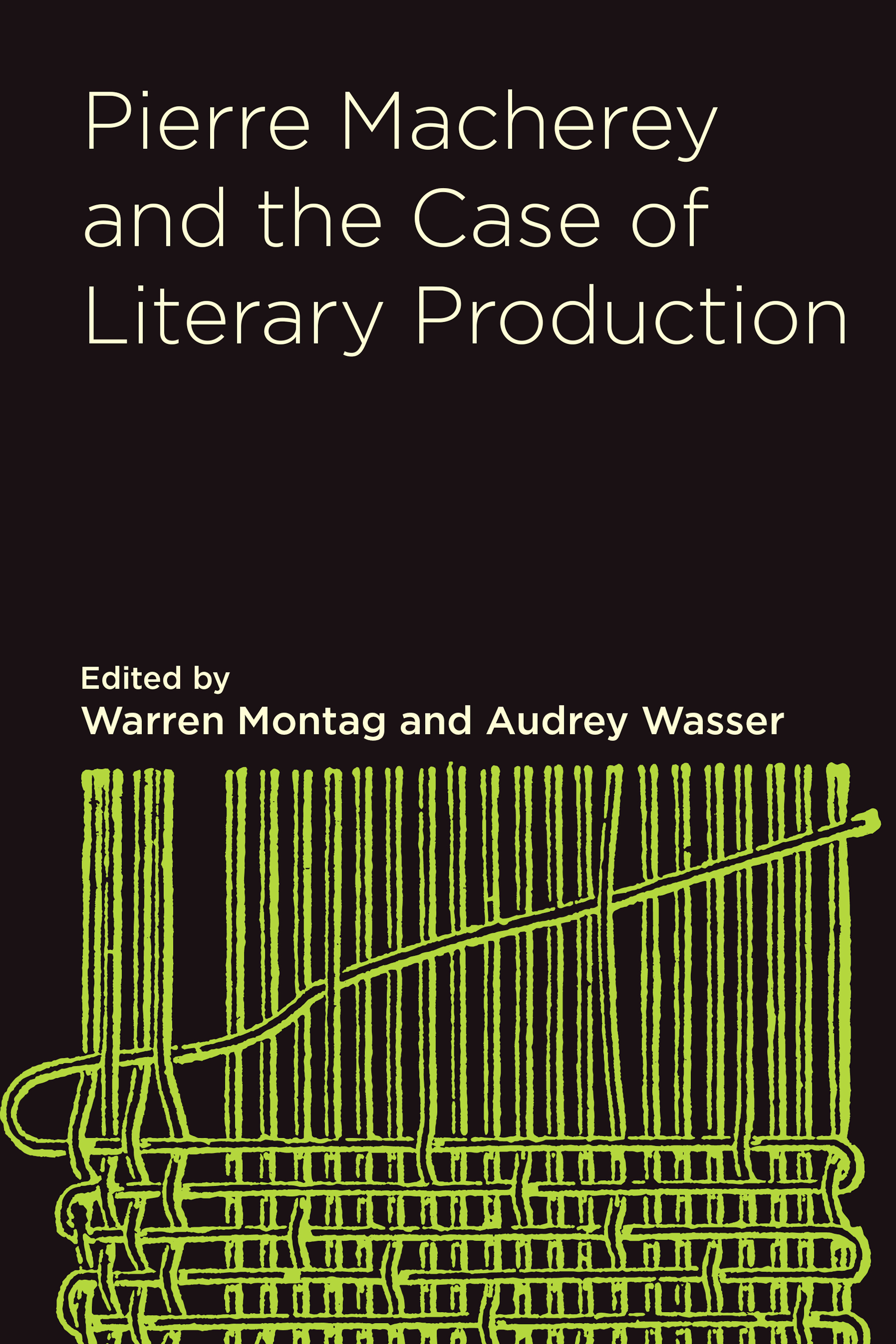 Pierre Macherey and the Case of Literary Production (PDF/EPUB Version)