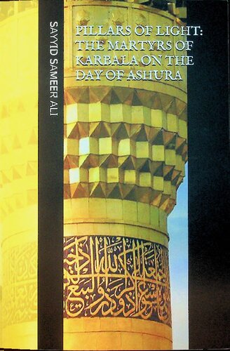 Pillars of Light - The Martyrs of Karbala on the Day of Ashura (PDF/EPUB Version)