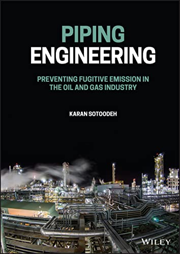 Piping Engineering: Preventing Fugitive Emission in the Oil and Gas Industry (PDF/EPUB Version)