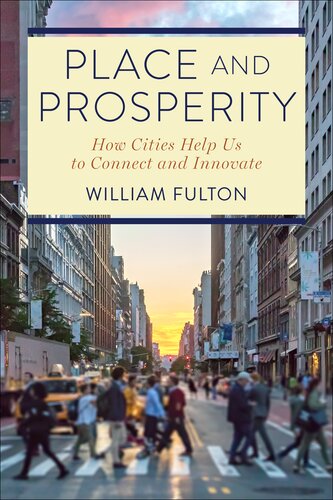 Place and Prosperity: How Cities Help Us to Connect and Innovate (PDF/EPUB Version)