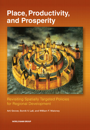 Place, Productivity, and Prosperity: Revisiting Spatially Targeted Policies for Regional Development (PDF/EPUB Version)