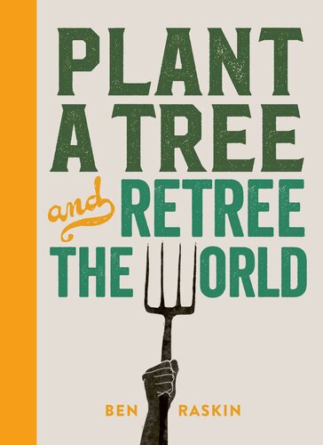 Plant a Tree and Retree the World (PDF/EPUB Version)