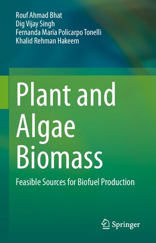 Plant and Algae Biomass: Feasible Sources for Biofuel Production (PDF/EPUB Version)