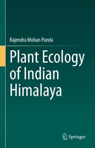 Plant Ecology of Indian Himalaya (PDF/EPUB Version)