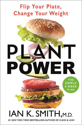 Plant Power: Flip Your Plate, Change Your Weight (PDF/EPUB Version)