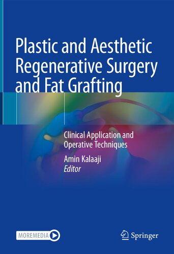 Plastic and Aesthetic Regenerative Surgery and Fat Grafting: Clinical Application and Operative Techniques (PDF/EPUB Version)