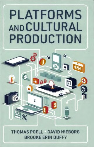 Platforms and Cultural Production (PDF/EPUB Version)