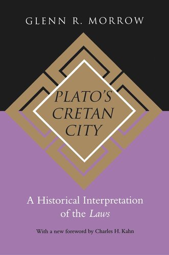 Plato's Cretan City: A Historical Interpretation of the Laws (PDF/EPUB Version)