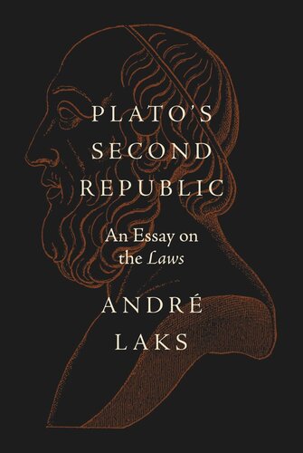 Plato's Second Republic: An Essay on the Laws (PDF/EPUB Version)