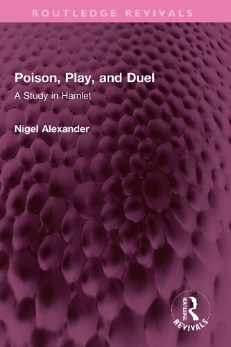 Poison, Play, and Duel: A Study in Hamlet (PDF/EPUB Version)