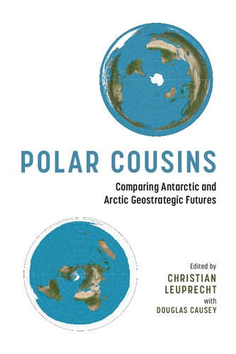 Polar Cousins : Comparing Antarctic and Arctic Geostrategic Futures (PDF/EPUB Version)
