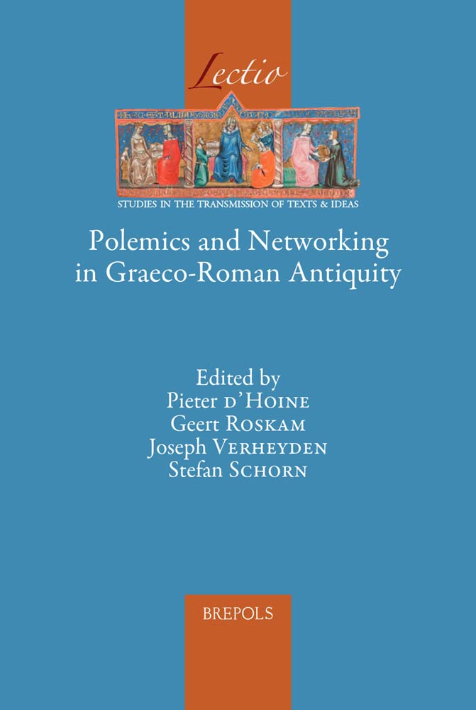 Polemics and Networking in Graeco-roman Antiquity (PDF/EPUB Version)