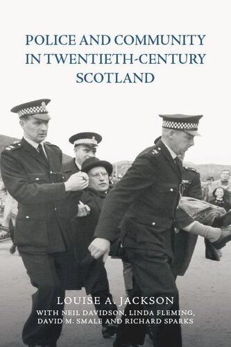Police and Community in Twentieth-Century Scotland (PDF/EPUB Version)
