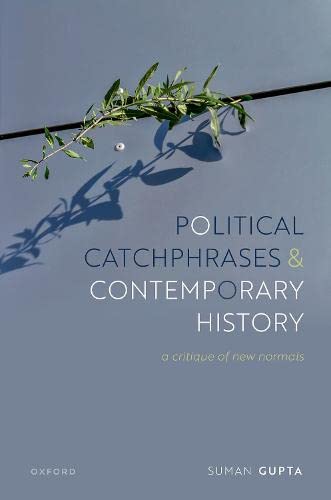 Political Catchphrases and Contemporary History: A Critique of New Normals (PDF/EPUB Version)