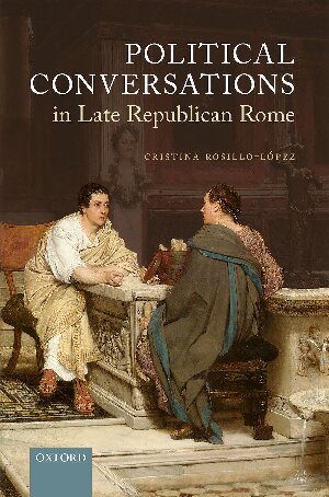 Political Conversations in Late Republican Rome (PDF/EPUB Version)