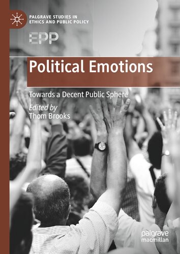 Political Emotions: Towards a Decent Public Sphere (PDF/EPUB Version)