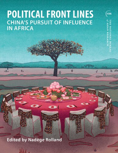 Political Front Lines: China's Pursuit of Influence in Africa (PDF/EPUB Version)