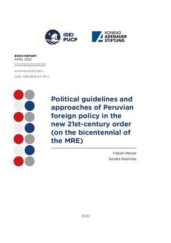 Political guidelines and approaches of Peruvian foreign policy in the new 21st-century order (on the bicentennial of the MRE) (PDF/EPUB Version)