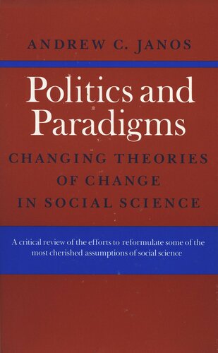 Politics and Paradigms: Changing Theories of Change in Social Science (PDF/EPUB Version)