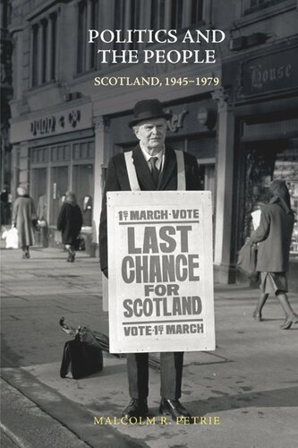 Politics and the People: Scotland, 1945-1979 (PDF/EPUB Version)