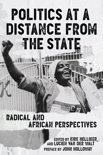 Politics at a Distance from the State: Radical and African Perspectives (PDF/EPUB Version)