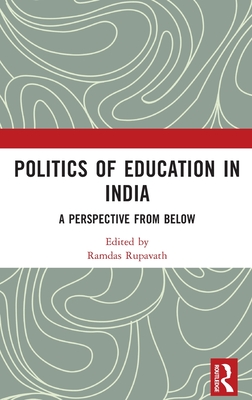 Politics of Education in India: A Perspective from Below (PDF/EPUB Version)