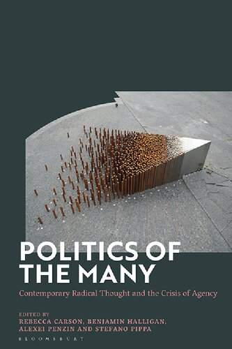 Politics of the Many: Contemporary Radical Thought and the Crisis of Agency (PDF/EPUB Version)