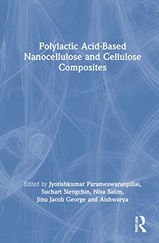 Polylactic Acid-Based Nanocellulose and Cellulose Composites (PDF/EPUB Version)
