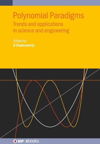 Polynomial Paradigms: Trends and applications in science and engineering (PDF/EPUB Version)