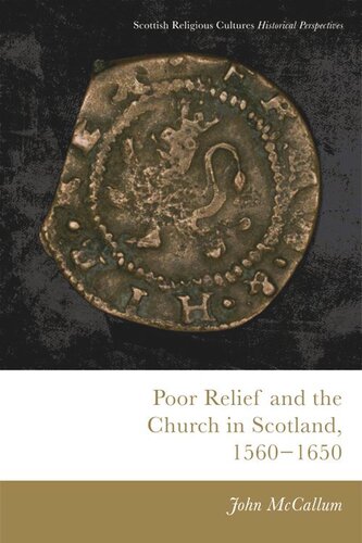 Poor Relief and the Church in Scotland, 1560-1650 (PDF/EPUB Version)