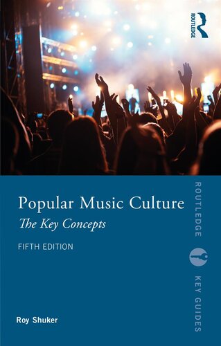 Popular Music Culture: The Key Concepts (PDF/EPUB Version)